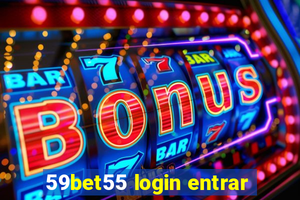 59bet55 login entrar